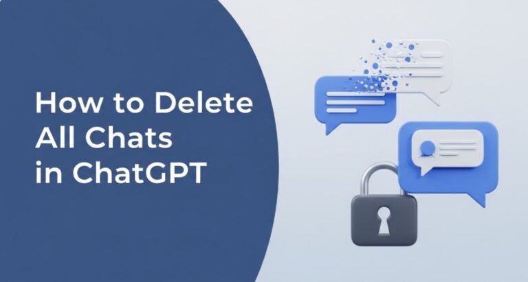 Thumbnail for “How to Delete All Chats in ChatGPT” blog post