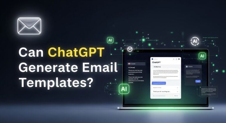 Can ChatGPT Generate Email Templates?